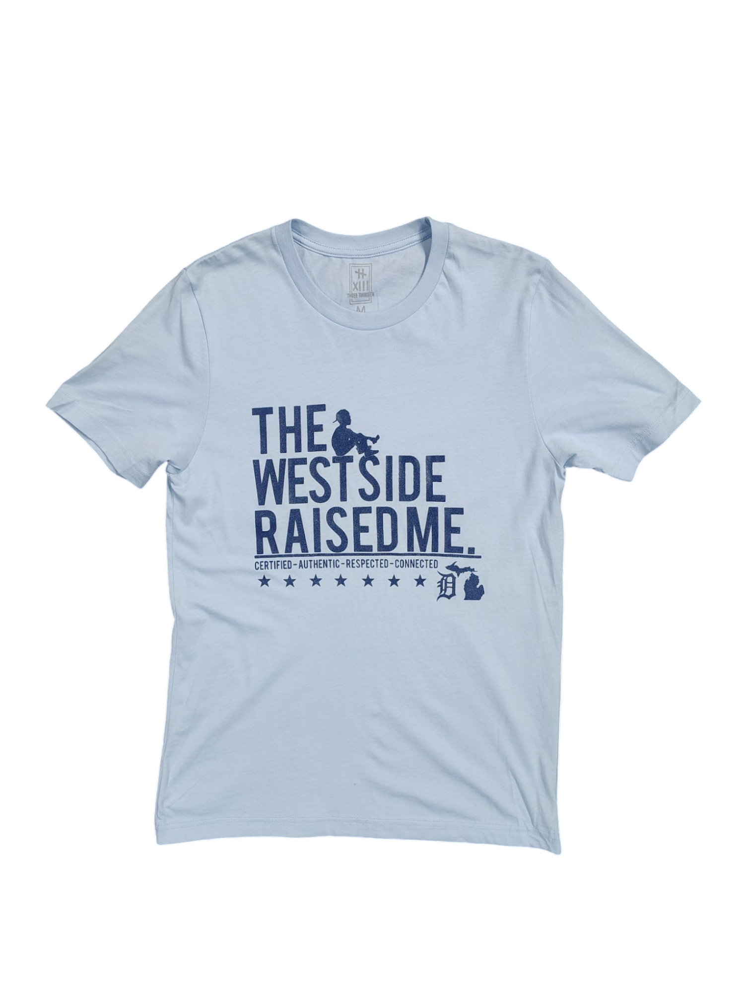 Westside Raised Me Tee Light Blue