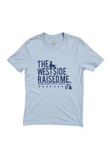Westside Raised Me Tee Light Blue